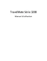 Acer TravelMate 3200 Series Manuel D'Utilisation preview