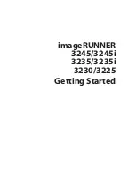 Предварительный просмотр 3 страницы Canon image RUNNER 3245 Getting Started Manual