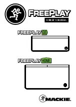 Mackie FreePlay HOME Owner'S Manual preview