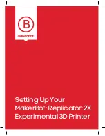 Предварительный просмотр 8 страницы MakerBot Replicator 2X User Manual