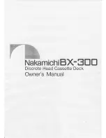 Nakamichi BX-300 Owner'S Manual preview