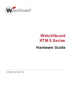 Preview for 1 page of Watchguard XTM 5 Series Hardware Manual